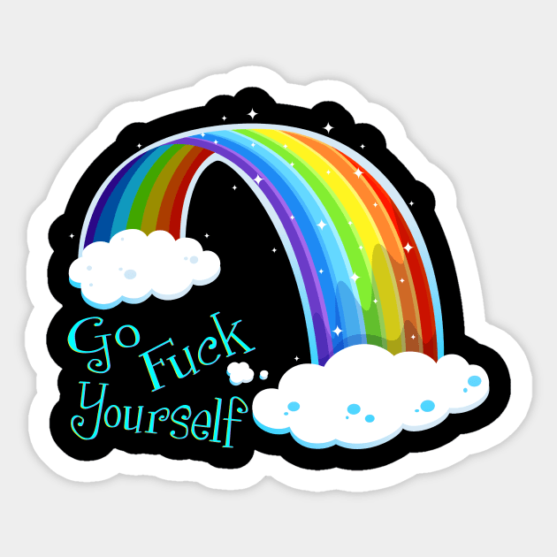 Go Fuck Yourself ~ Rainbow Sticker by RainingSpiders